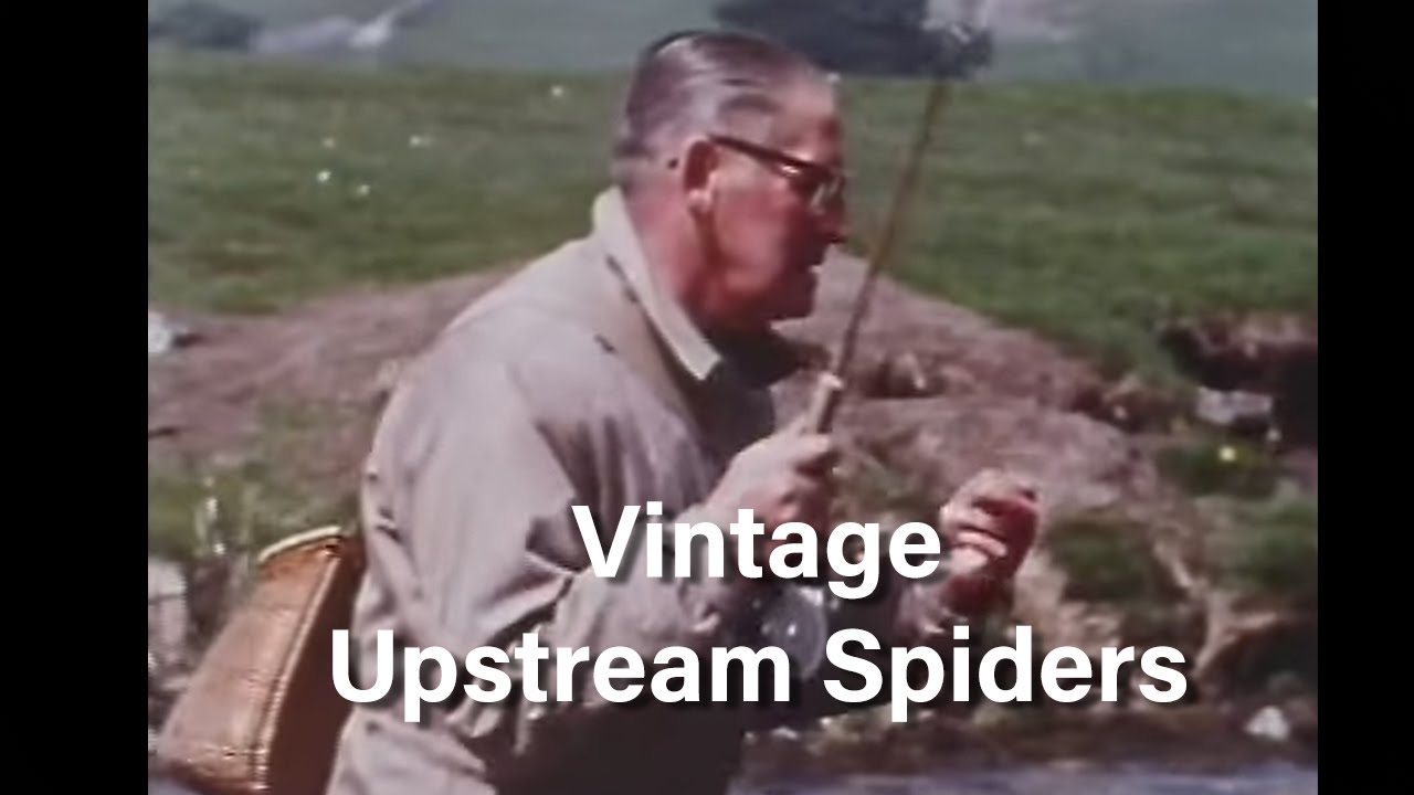 Vintage Upstream Wet Fly Fishing
