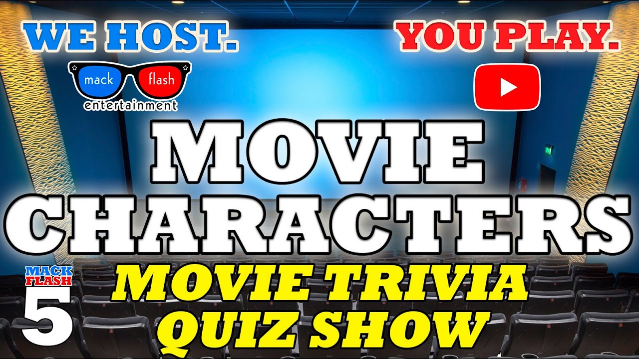 Play a &ldquo;Movie Characters&rdquo; Quiz Show! - Mack Flash Trivia Quickies
