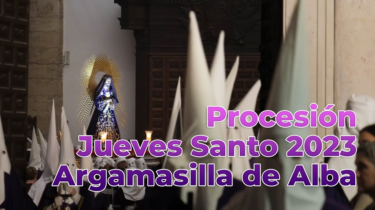 Semana Santa, procesión de Jueves Santo en Argamasilla de Alba