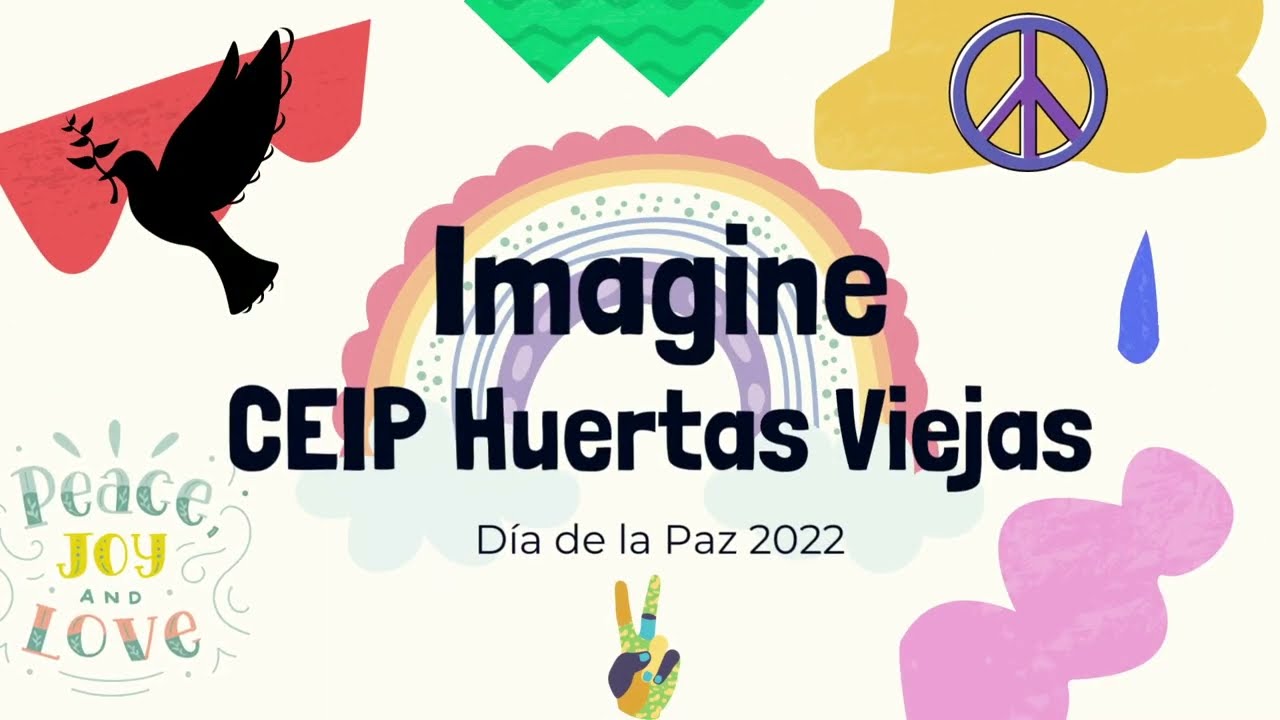 Imagine  Ceip Huertas Viejas. Día de la Paz 2022