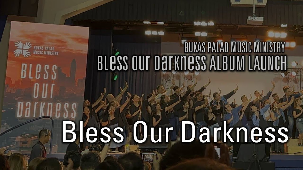 Bukas Palad - Bless Our Darkness (Album Launch)