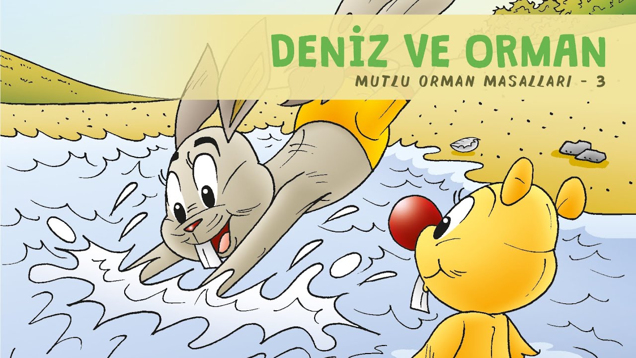 Deniz ve Orman - Sesli Masal Dinle - Okul Öncesi Eğitim
