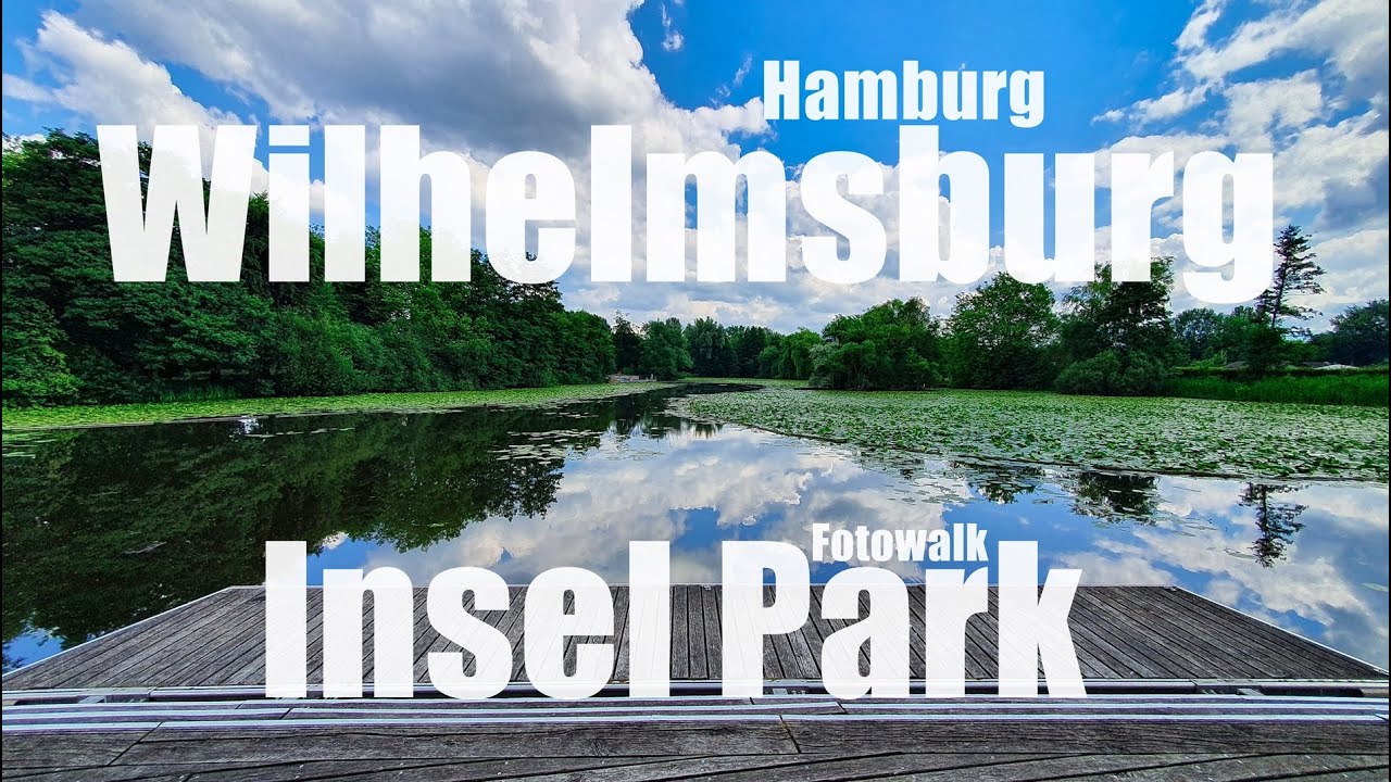 Wilhelmsburg   Insel Park 1 Teil