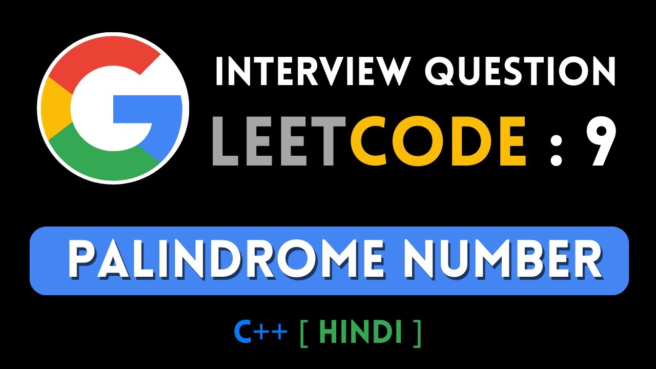 Leetcode : 9. Palindrome Number | C++ | Hindi | Abhishek Khare