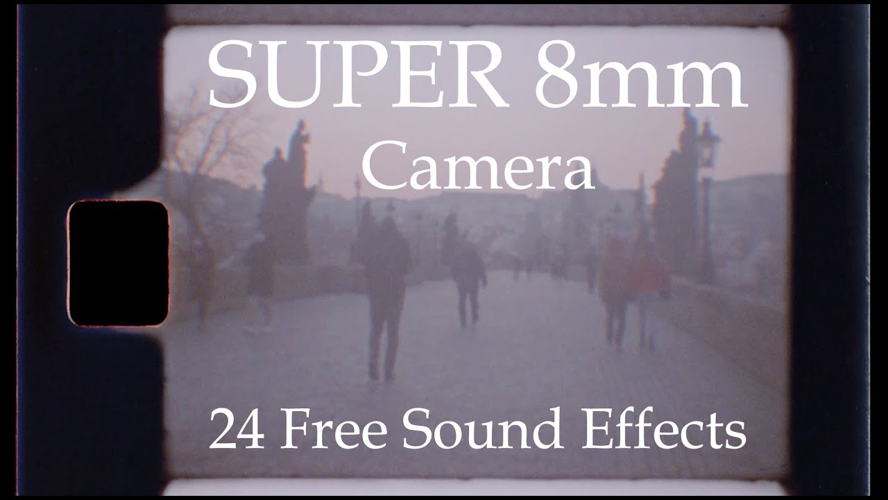 SUPER 8mm Camera  |  24 Sound Effects  | by Stefan Aue
