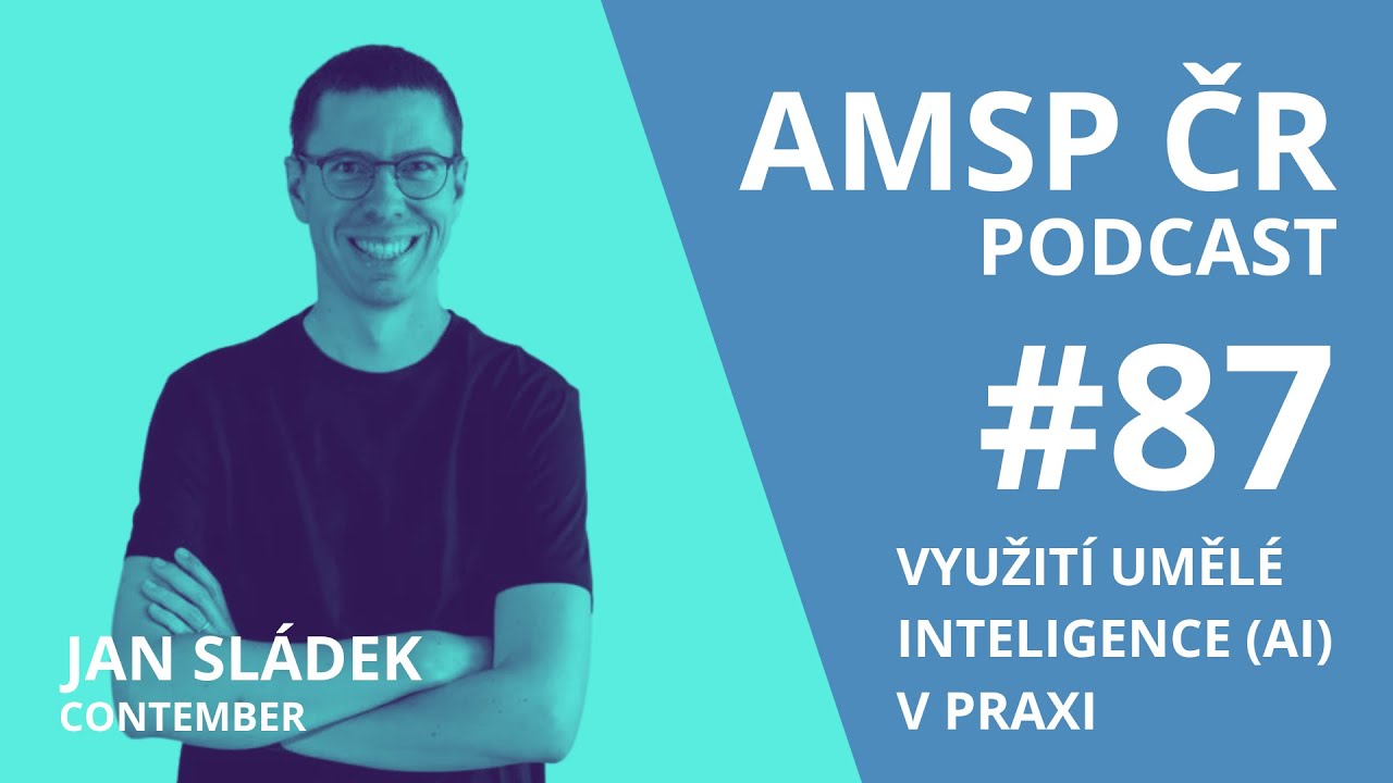 AMSP ČR Podcast #87: Využití umělé inteligence (AI) v praxi