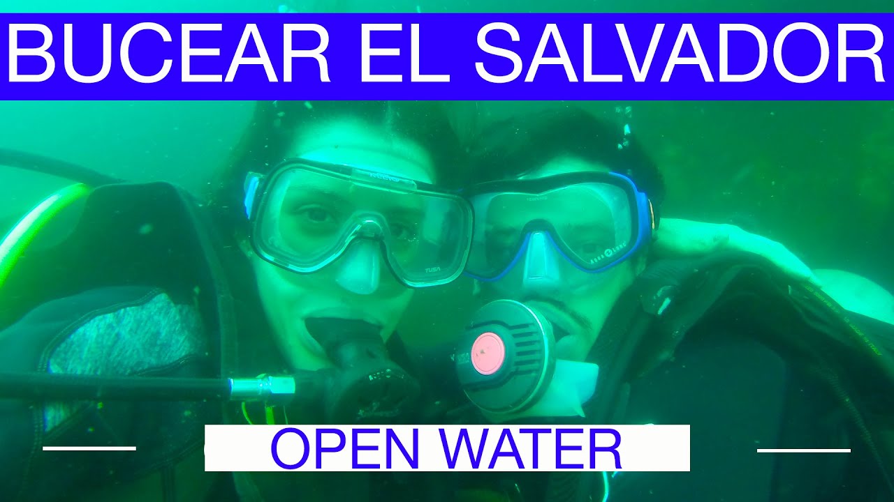 Open Water Diver BUCEAR EN EL SALVADOR 🥇🌊🐠🙋🏻