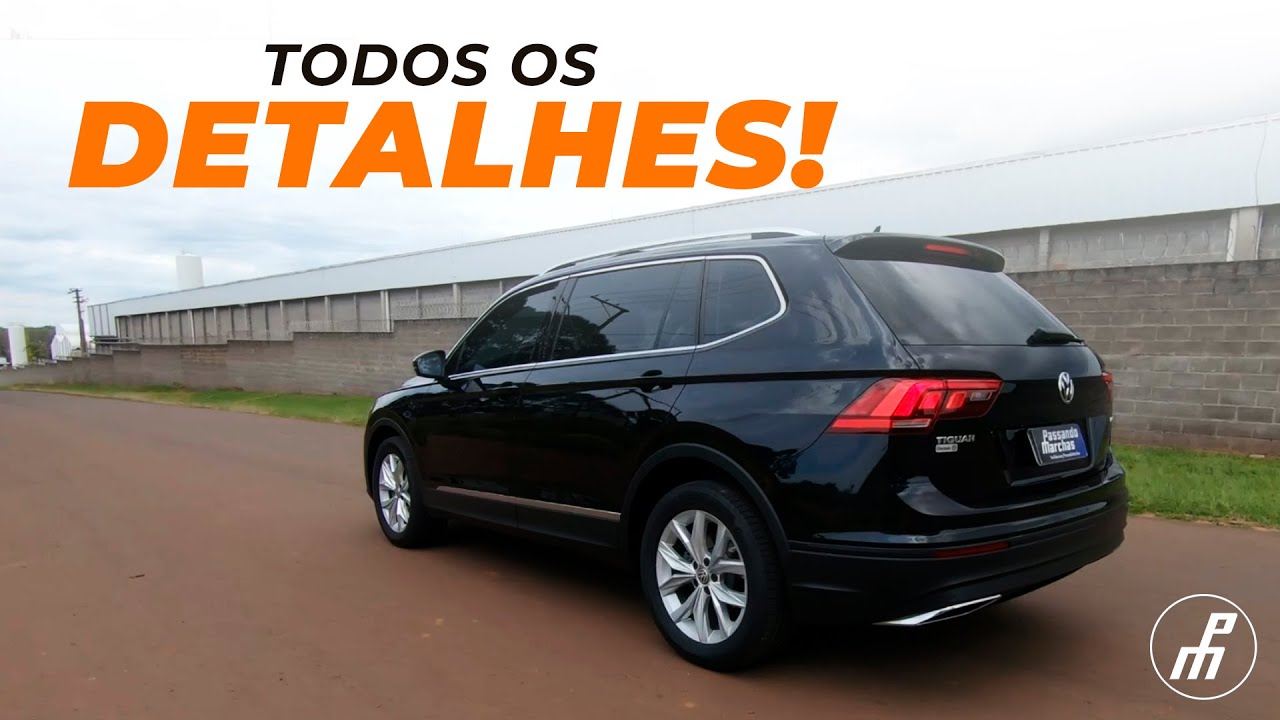 Avaliação Volkswagen Tiguan Allspace 1.4 TSI 2018