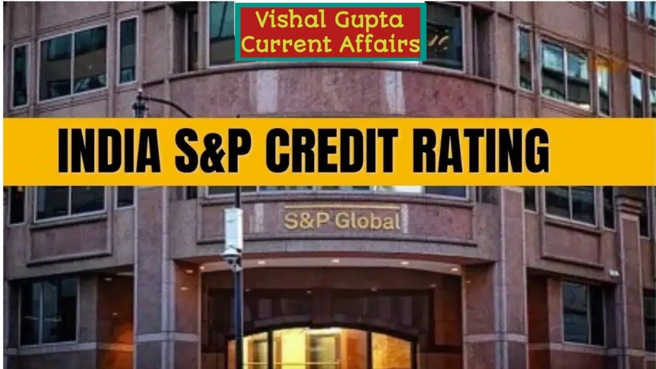 INDIA S&P CREDIT RATING