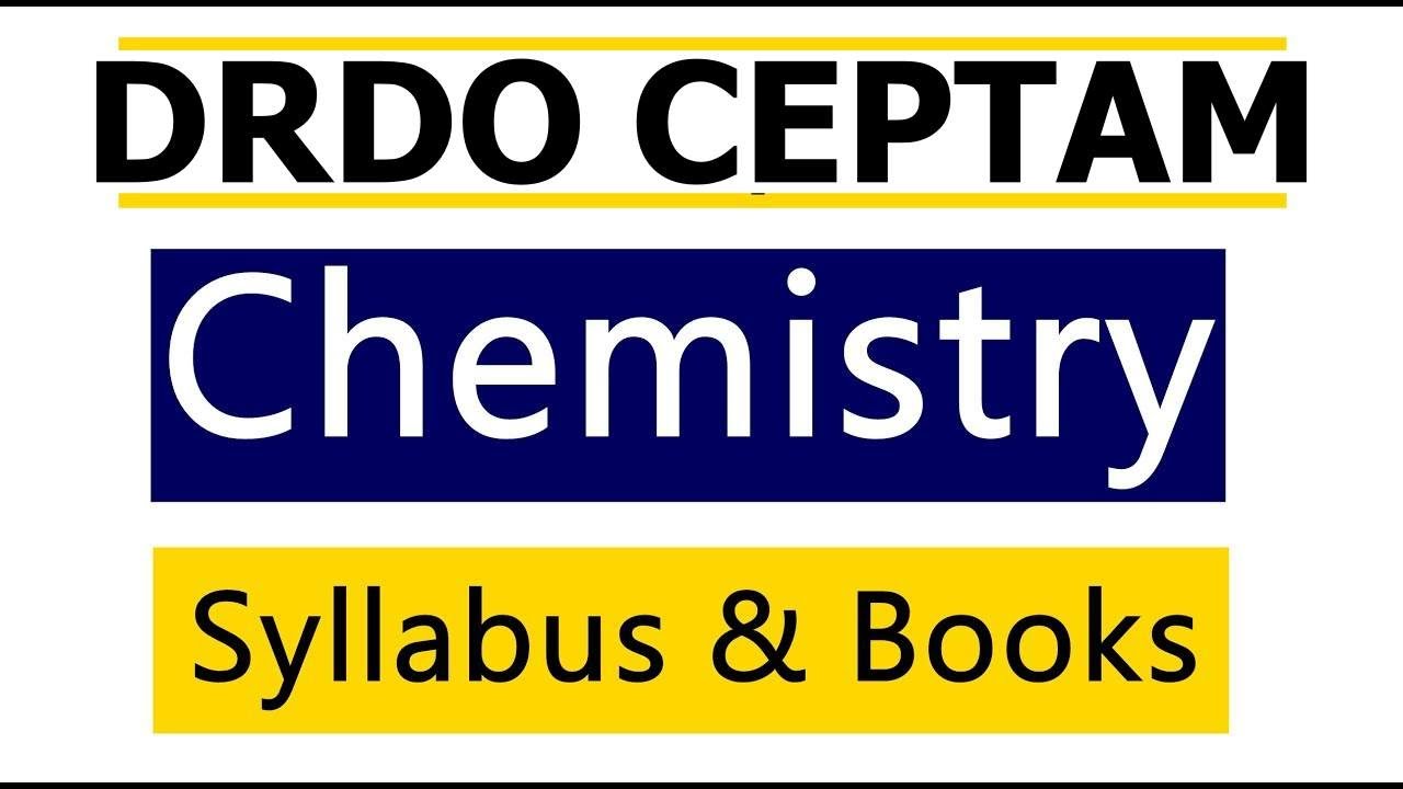 Ceptam DRDO Chemisty Books and Syllabus | BSc Chemistry