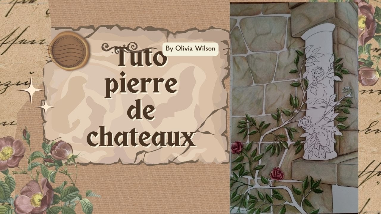 TUTO PIERRE DE CHATEAU - Coloriage Adulte