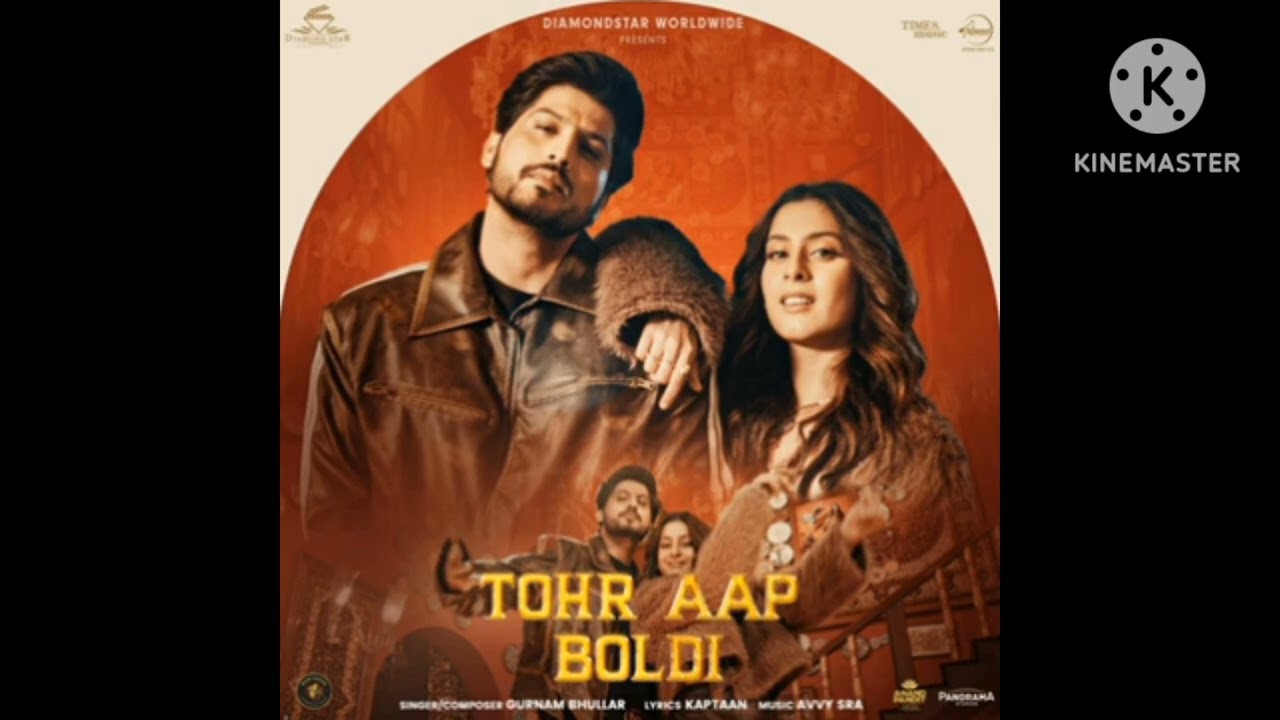 Tohr Aap Boldi (From 