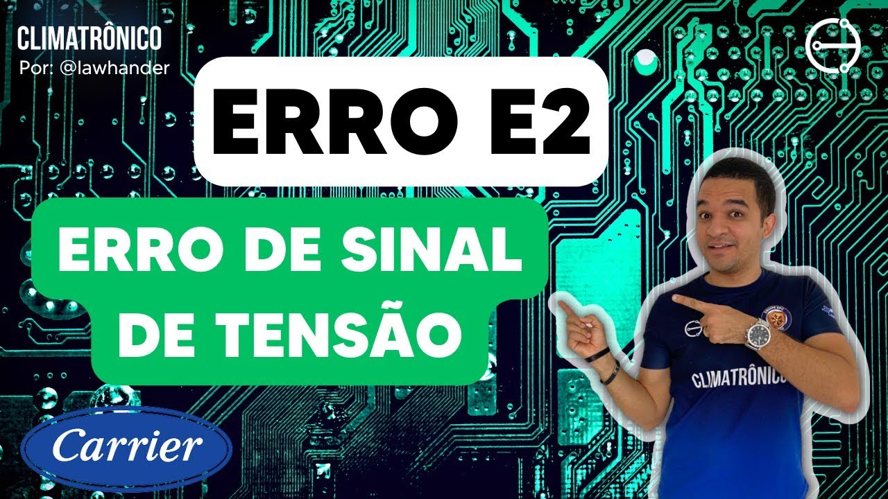 ERRO E2 | ERRO DE SINAL DE TENSÃO | CARRIER INVERTER | COMO RESOLVER #AME
