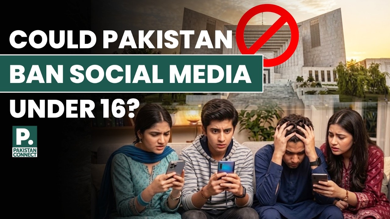 Could Pakistan Ban Social Media Under 16? | Minahil Fatima | Pakistan Connect