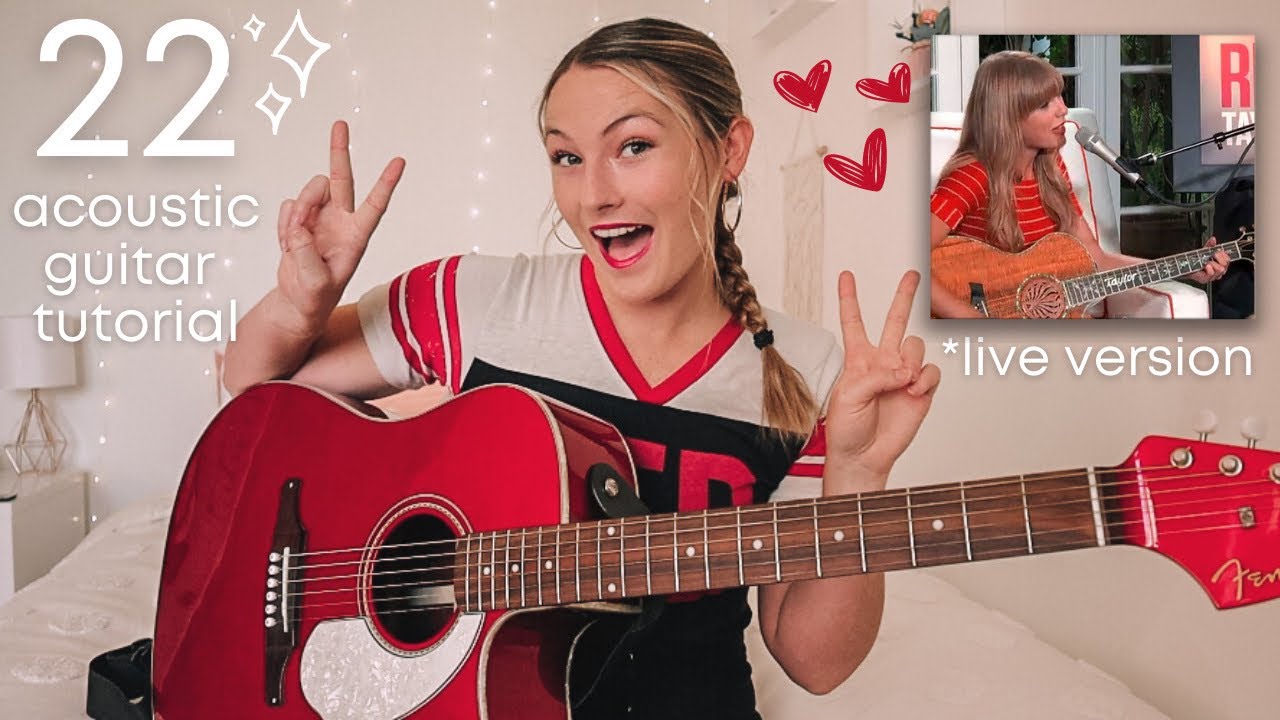 Урок игры на гитаре Taylor Swift 22 без каподастра (акустическая концертная версия) RED // Nena S...