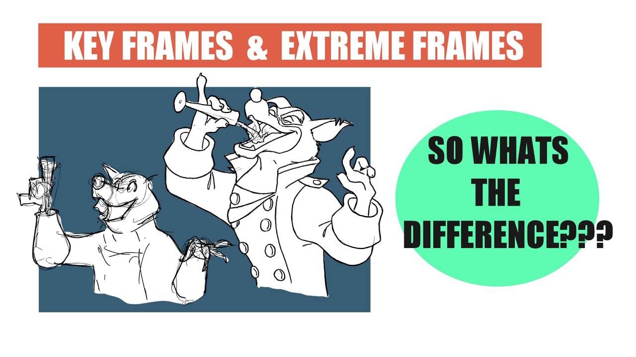 Animation Masterclass - Keyframes and Extremes - What is the Difference?