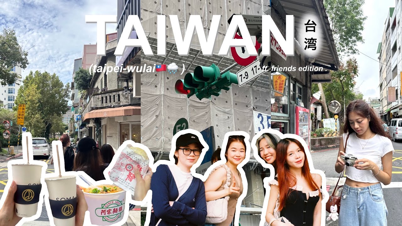 Taiwan Vlog | Taipei city, Wulai old street, Ximending night market👭🏻🌧️🧋| myminuster