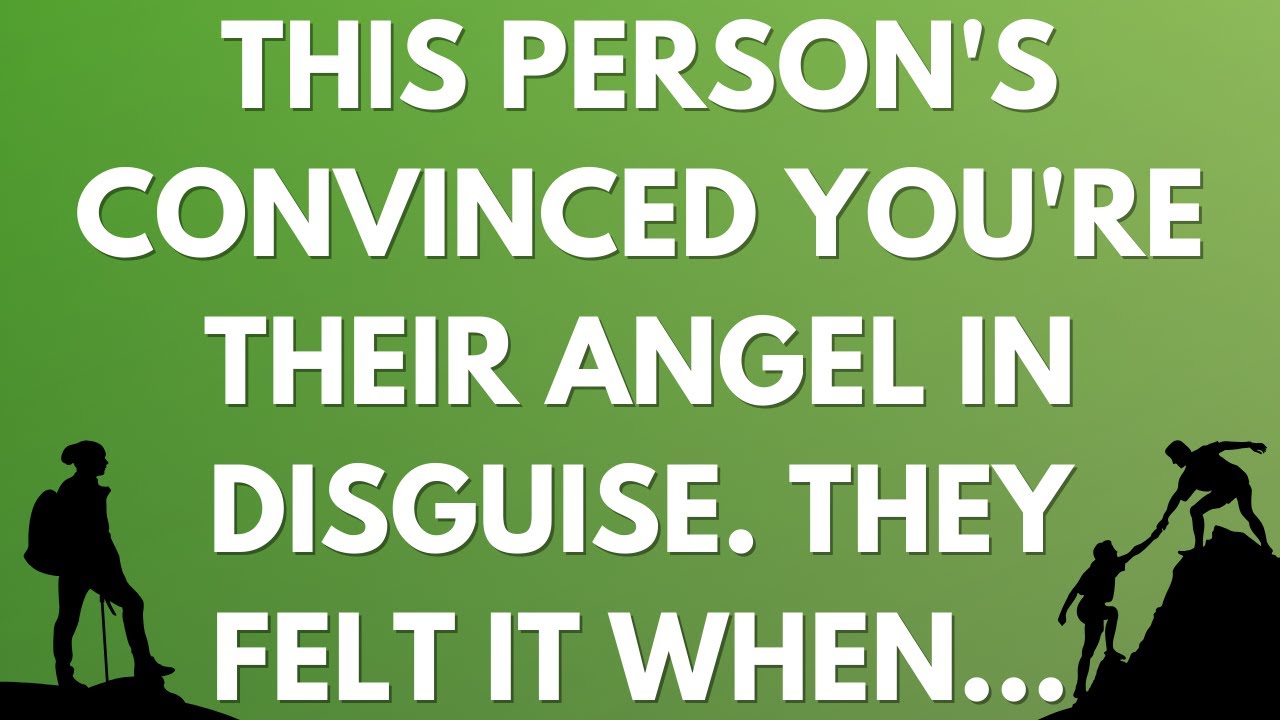 💌 This person's convinced you're their angel in disguise. They felt it when...
