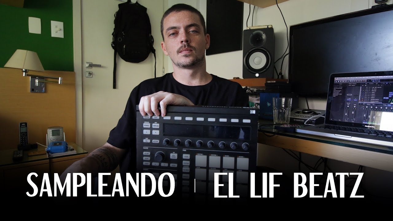 SAMPLEANDO - El Lif Beatz