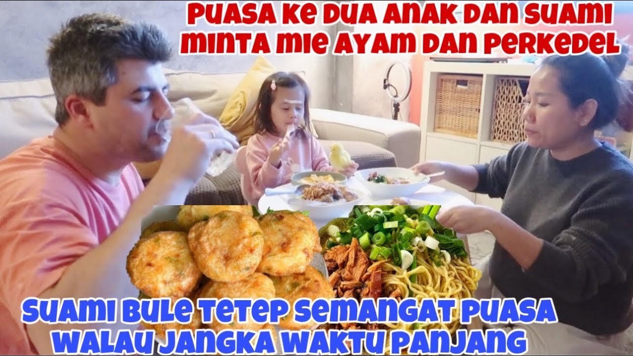 PUASA KE 2 SUAMI MINTA MAKAN MIE AYAM DAN PERKEDEL KENTANG