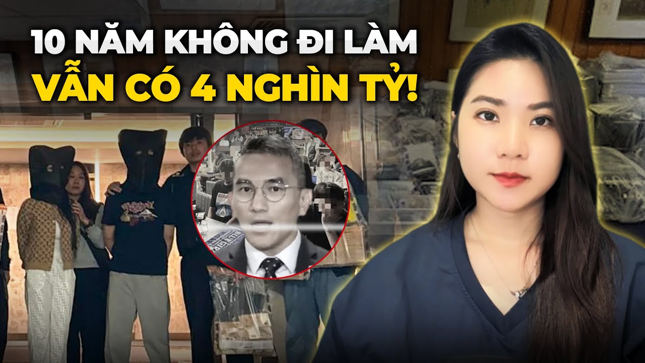 Đường Dây Rửa Tiền Gần 4 Nghìn Tỷ Của Đại Gia Hong Kong - Hội Tam Hoàng Mất 1 Nhánh Kiếm Ăn