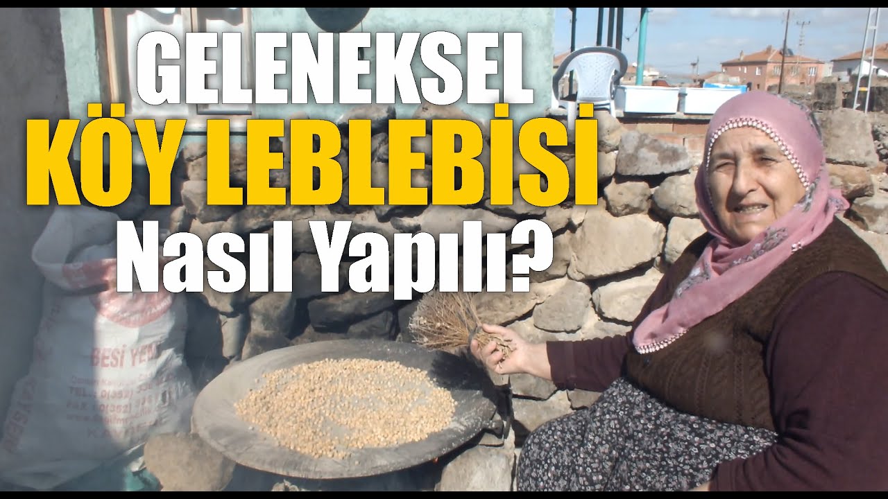 Geleneksel Köy Leblebisi (Kavurga) Nasıl Yapılır?