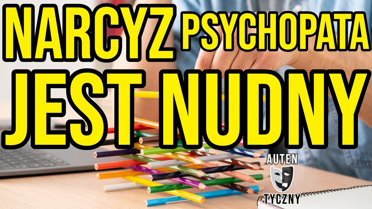 NARCYZ - JEST NUDNY - NARCYSTYCZNE ZABURZENIE OSOBOWOŚCI #narcyz #socjopata #psychopata #npd