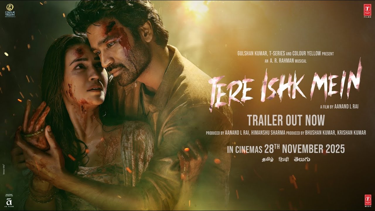 Tere Ishk Mein: Trailer (Hindi) | Dhanush, Kriti S | AR Rahman | Aanand L Rai | Bhushan K