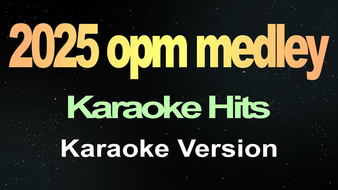 Opm Medley Hit song Karaoke