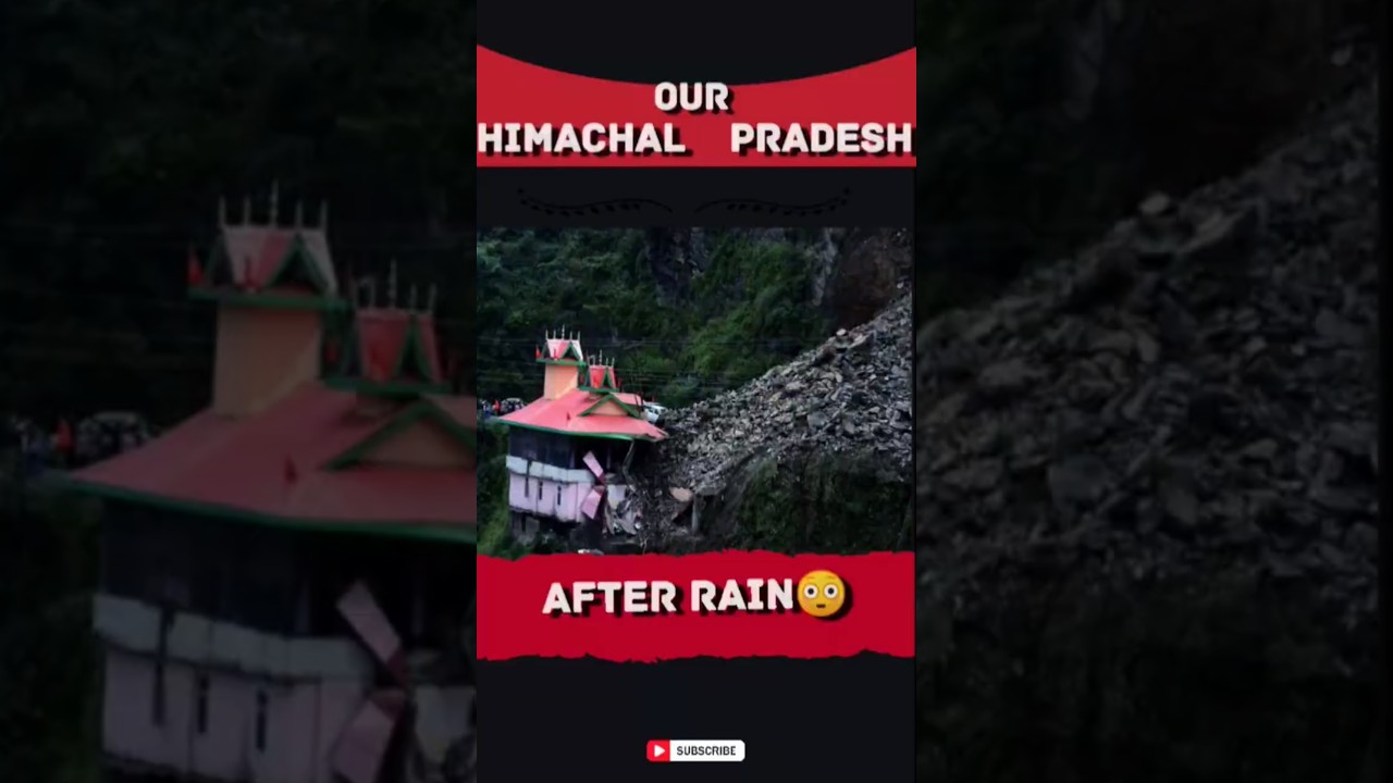 2025. HIMACHAL PRADESH ⛈️......SHARE #rainfall #landslide #sad