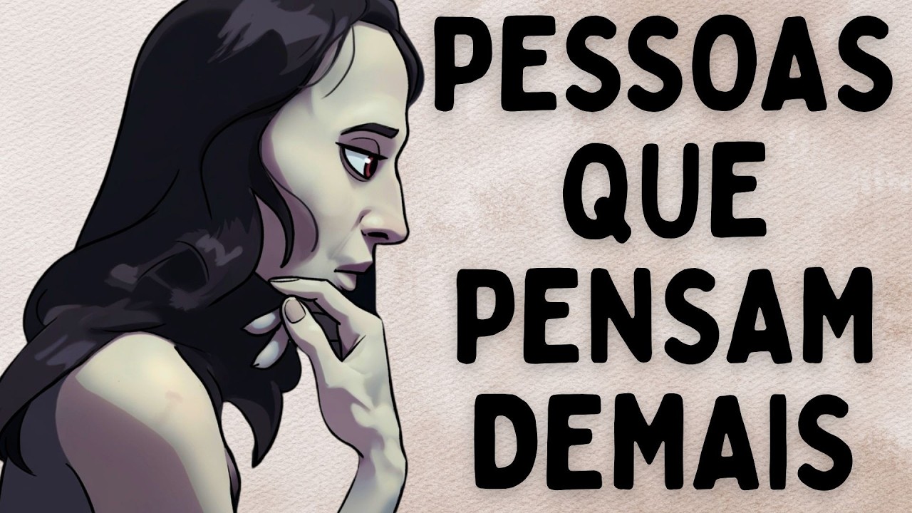 A Psicologia de Quem Pensa Demais e o Preço por Isso
