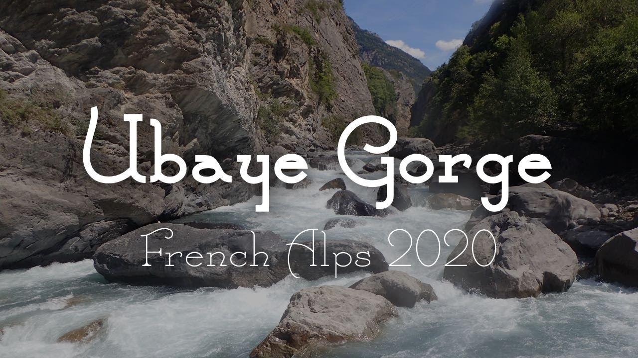 Kayaking the Ubaye Gorge, French Alps 2020