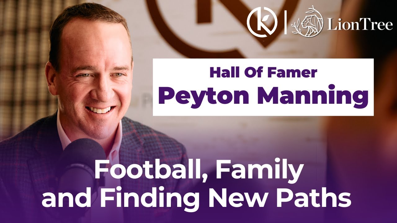KindredCast: Football, Family and Finding New Paths with Hall of Famer Peyton Manning