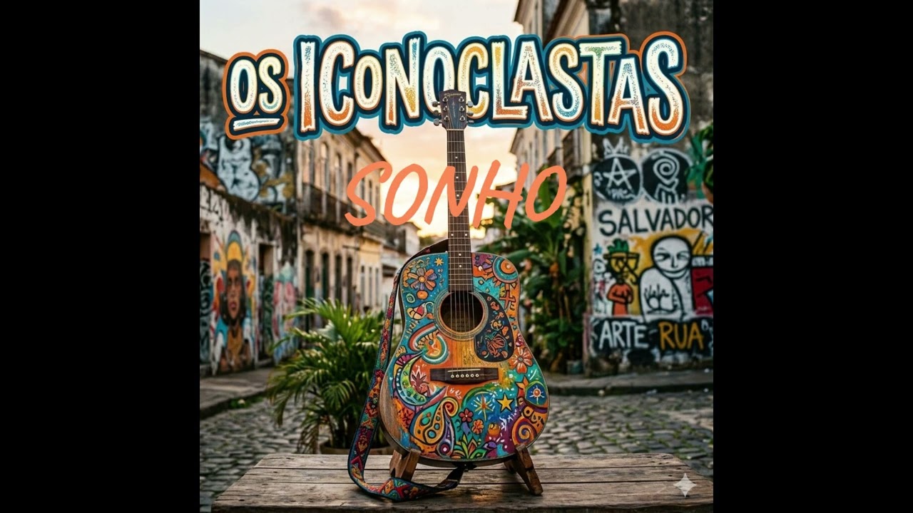 OS ICONOCLASTAS - SONHO