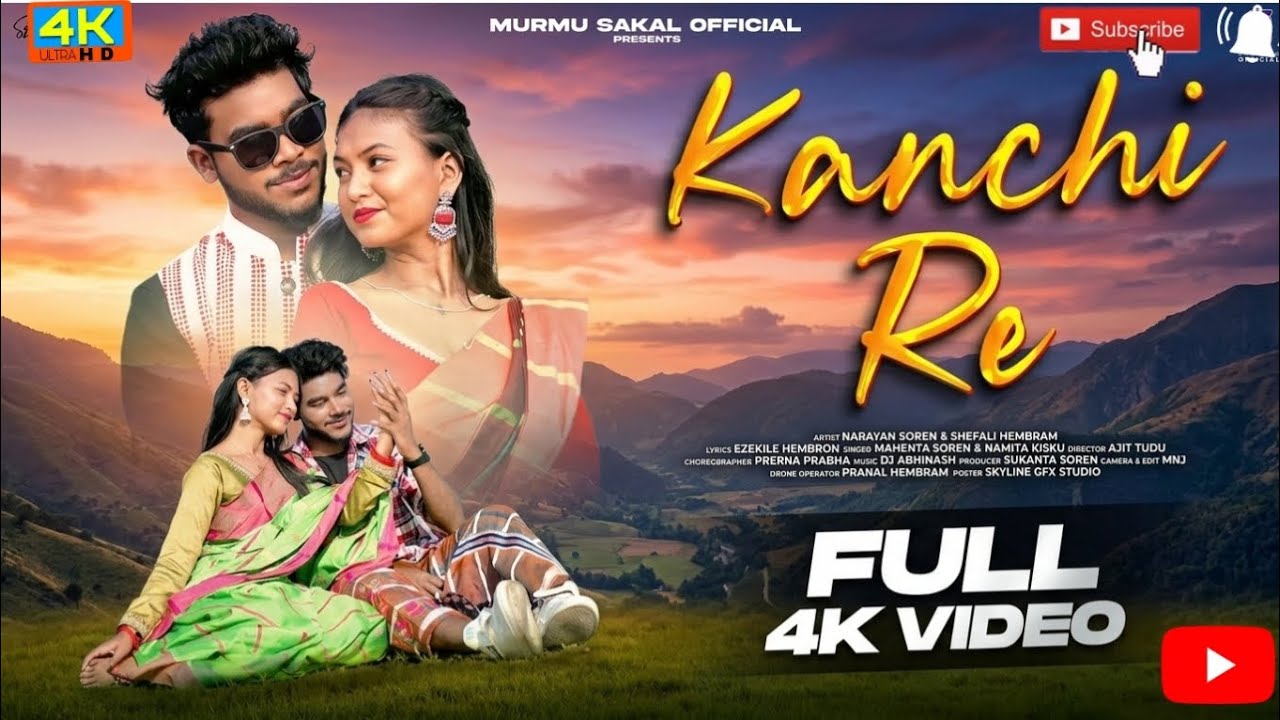 KANCHI RE || FULL VIDEO 4K || MAHENTA SOREN & NOMITA KISKU || NARAYAN SOREN & SHEFALI HEMBRAM