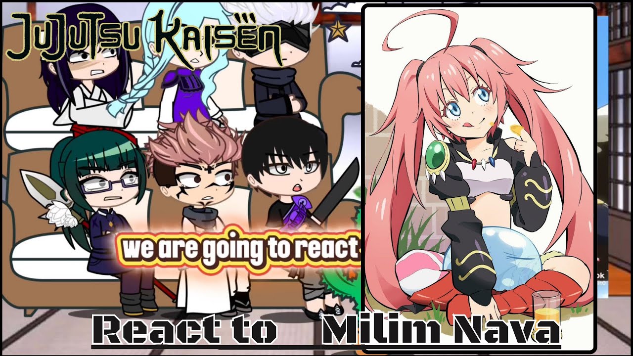 Jujutsu kaisen Itadori react to Milim nava | rimuru tempest | Slime | Gojo | Gacha life