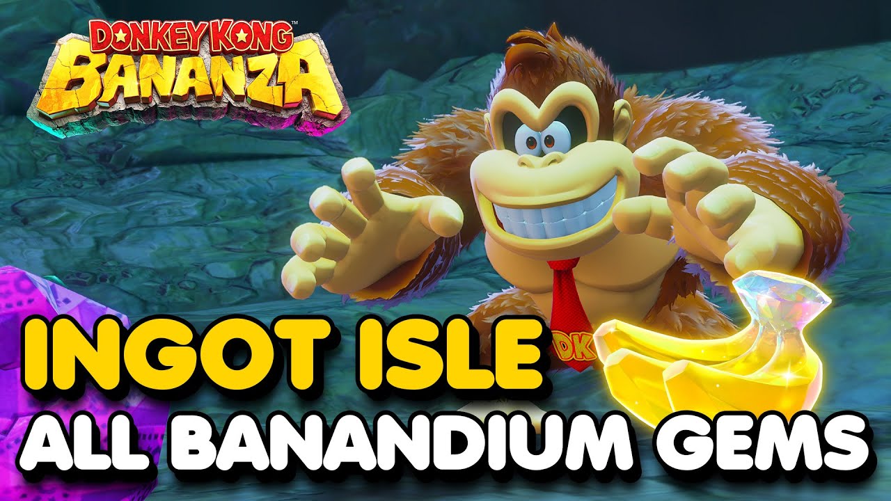 Donkey Kong Bananza - INGOT ISLE All 36 Banandium Gem Locations