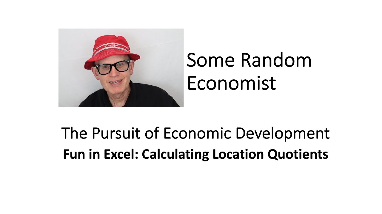 Fun in Excel: Calculating Location Quotients