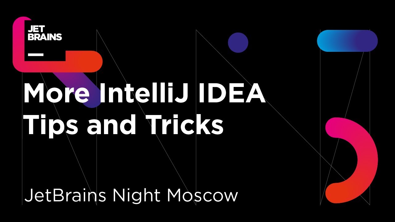 More IntelliJ IDEA Tips and Tricks by Trisha Gee