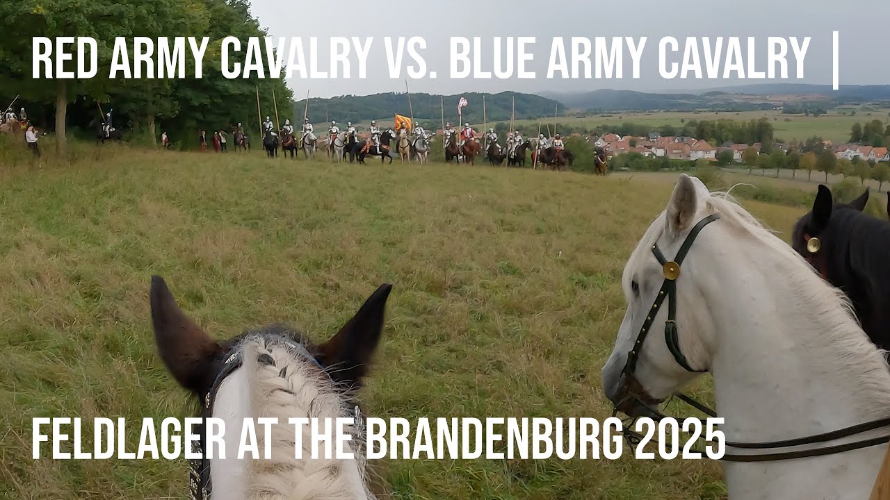 Red Army Cavalry versus Blue Army Cavalry; The Final Stand | POV | Feldlager at the Brandenburg 2025