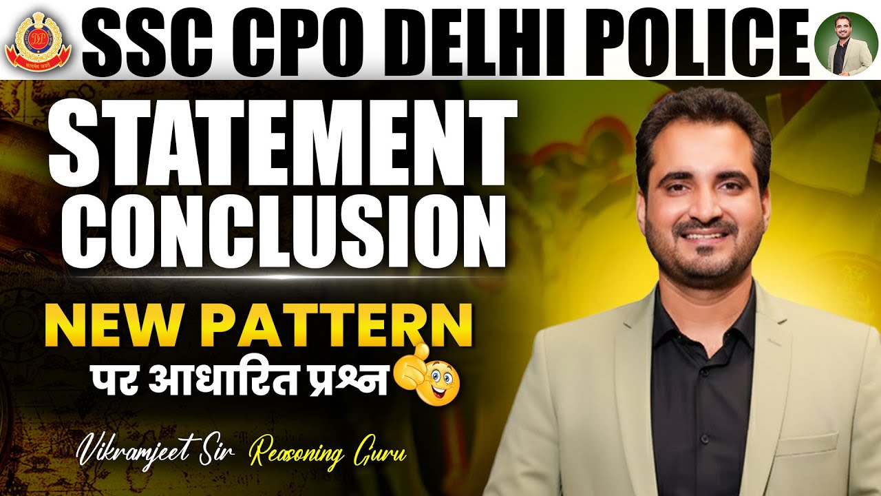 🚔 SSC CPO Statement Conclusion 💯 | 😮New Pattern पर Best Questions✨ | By Vikramjeet Sir