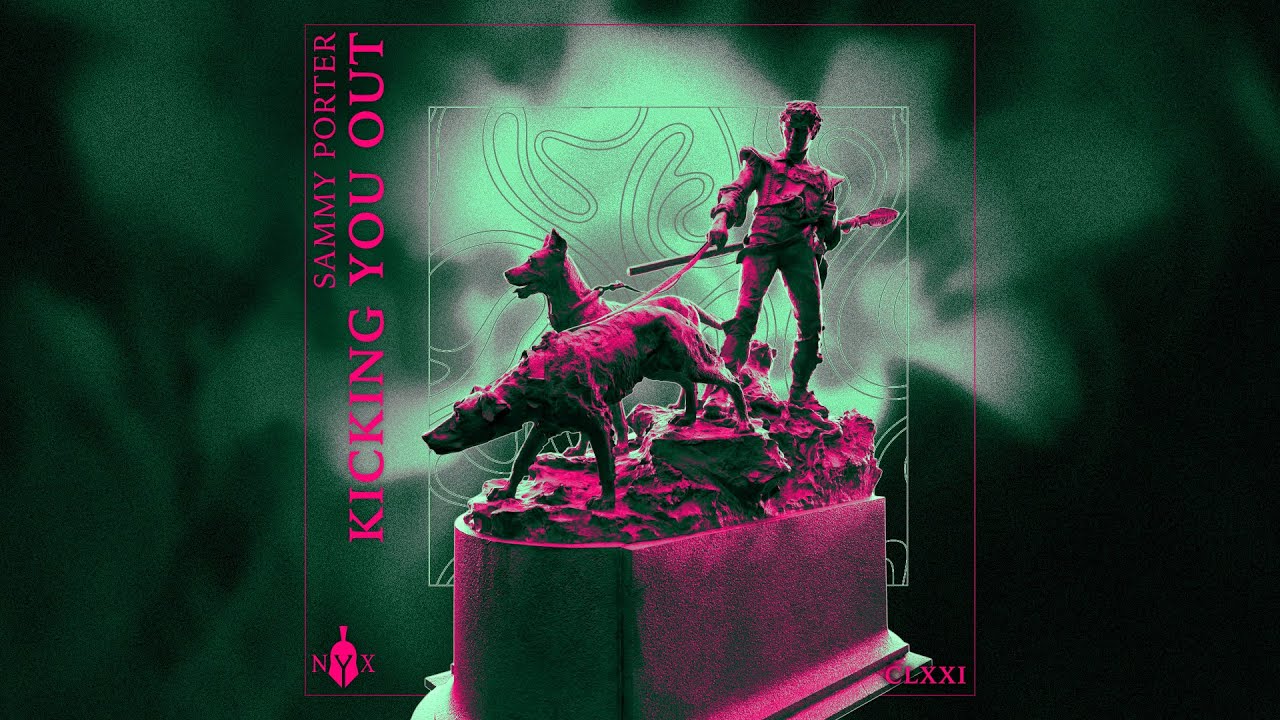 Sammy Porter - Kicking You Out (Official Audio)