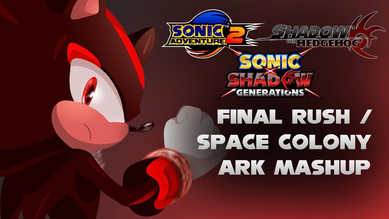 Final Rush/Space Colony Ark Mashup