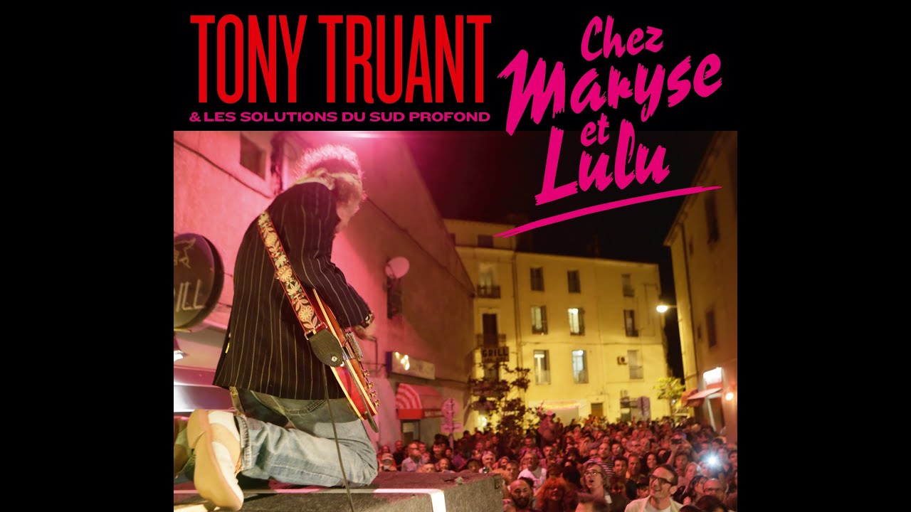 TONY TRUANT & les Solutions du Sud Profond : Trop de classe pour le voisinage