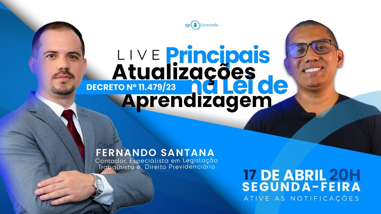 Principais atualizações na Lei da Aprendizagem -DECRETO Nº 11.479/23 - Com Prof. Fernando Santana