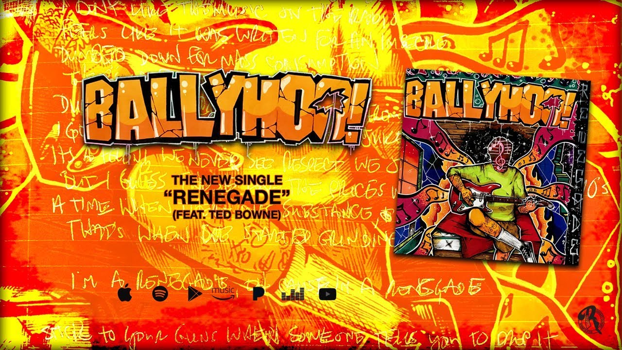 Ballyhoo! | Renegade (feat. Ted Bowne) | Official Lyric Video