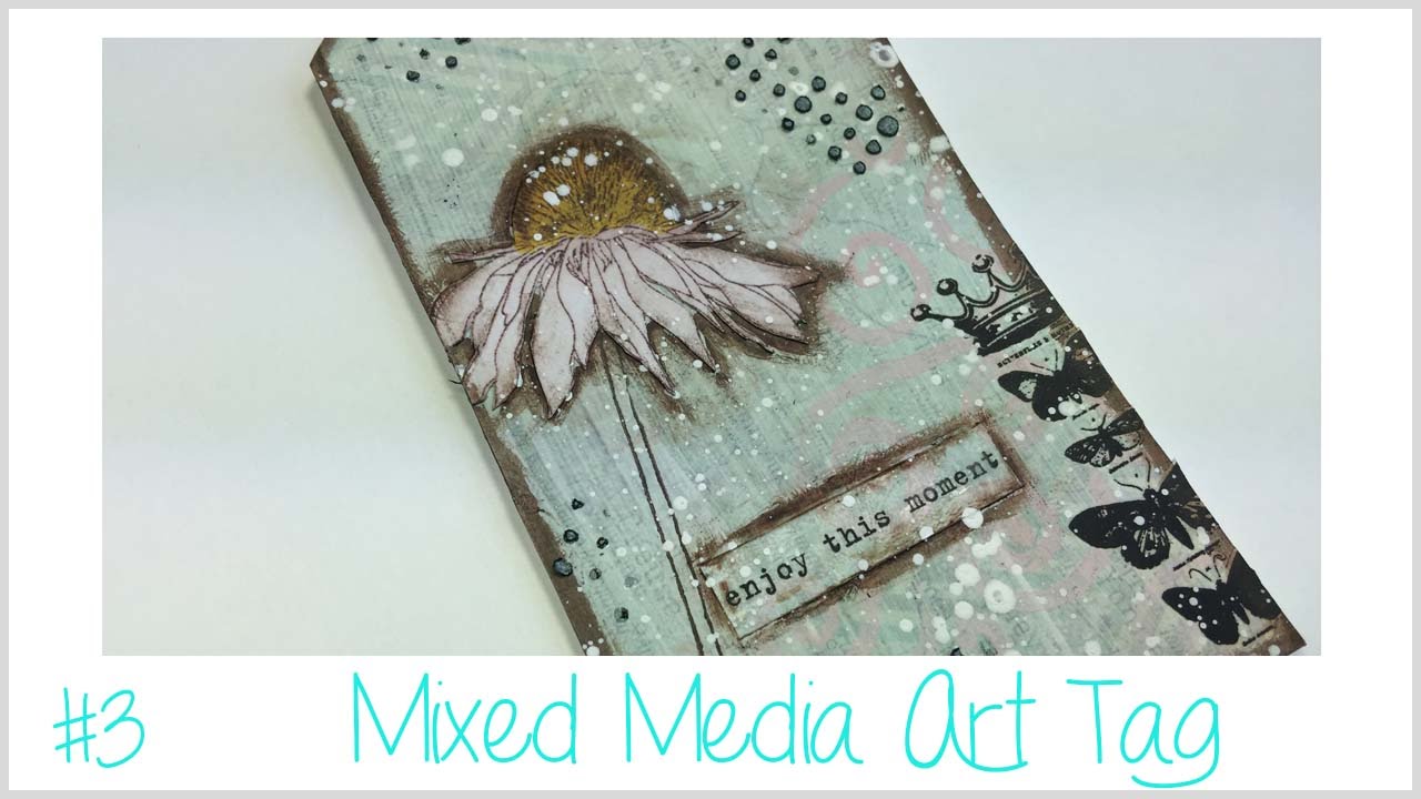 Mixed Media Art Tag -  Enjoy This Moment