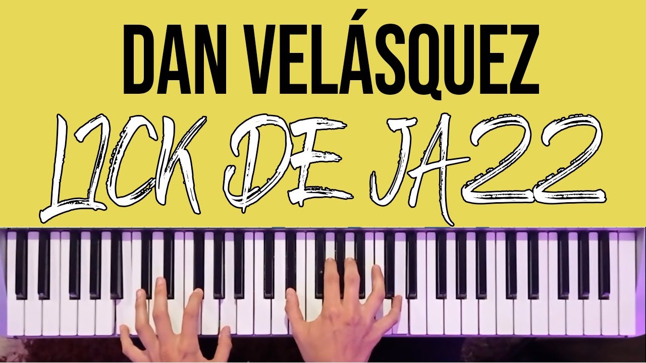 Aprende un Lick de DAN VELÁSQUEZ para PIANO| Tutorial de Smooth JAZZ|