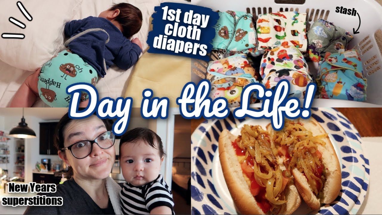 First Day Cloth Diapering + Stash, New Years Eve, Superstitions + MORE! | Day in the Life