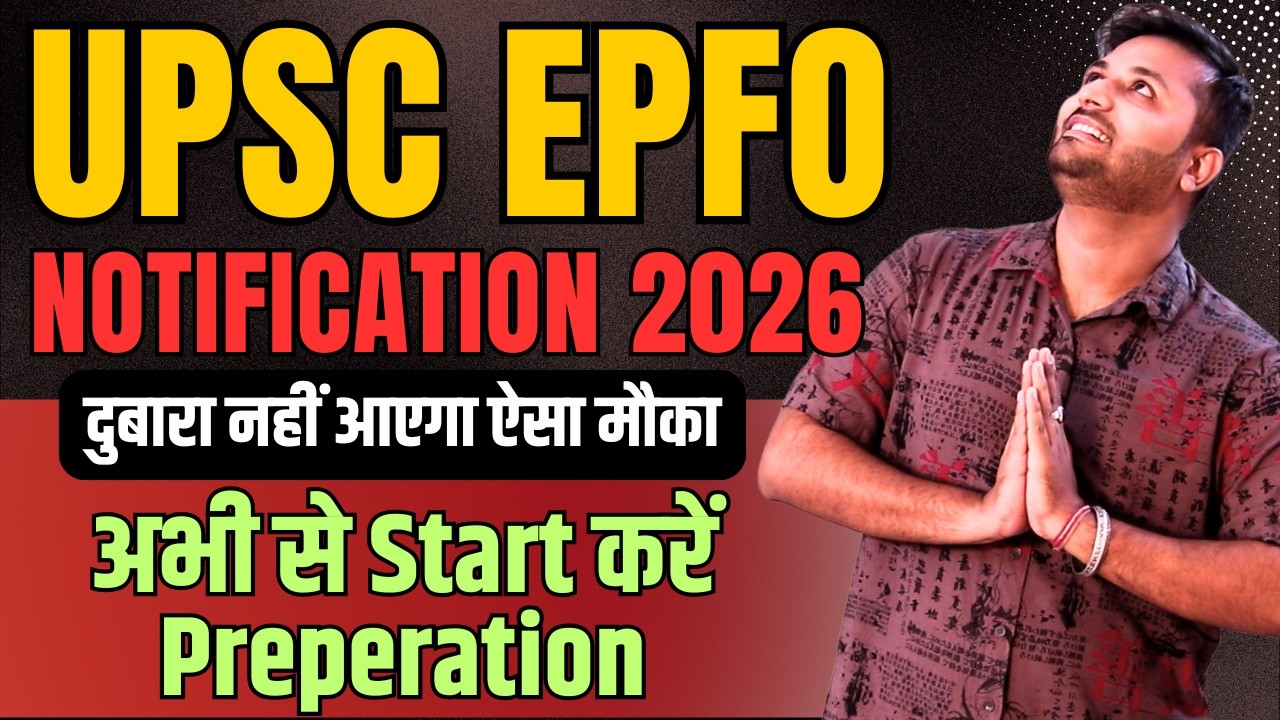 UPSC EPFO Notification 2026 